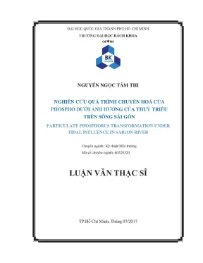 Luận văn thạc sĩ kỹ thuật môi trường nghiên cứu quá trình chuyển hóa của phospho dưới ảnh hưởng của thủy triều trên sông sài gòn