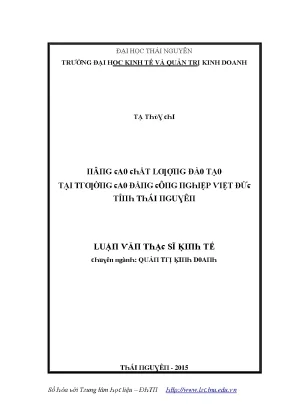 Luận văn nâng cao chất lượng đào tạo tại trường cao đẳng công nghiệp việt đức tỉnh thái nguyên