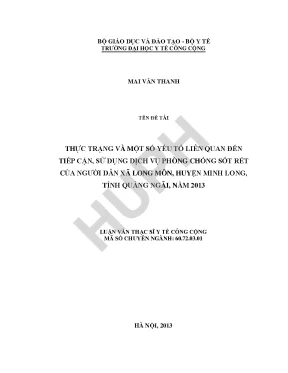 Thực trạng và một số yếu tố liên quan đến tiếp cận sử dụng dịch vụ phòng chống sốt rét của người dân xã long môn huyện minh long tỉnh quảng ngãi năm 2013