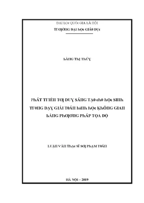 Luận văn phát triển tư duy sáng tạo cho học sinh trong dạy giải toán hình học không gian bằng phương pháp tọa độ