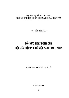 Luận văn thạc sĩ tổ chức hoạt động của hội liên hiệp phụ nữ việt nam 1976 2002 001