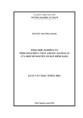 Luận văn tổng hợp nghiên cứu tính chất phức chất axetyl salixylat của một số nguyên tố đất hiếm nặng