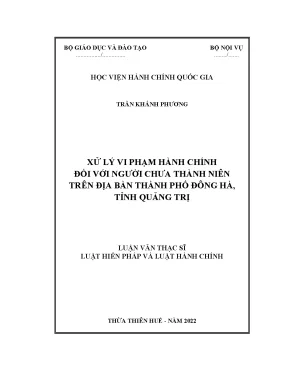 Luận văn xử lý vi phạm hành chính đối với người chưa thành niên trên địa bàn thành phố đông hà tỉnh quảng trị