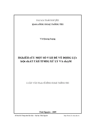 Luận văn nghiên cứu một số vấn đề về động lực học chất rắn trong xử lý va chạm