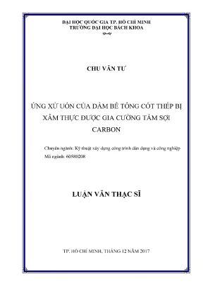 Luận văn thạc sĩ kỹ thuật xây dựng ứng xử uốn của dầm bê tông cốt thép bị xâm thực được gia cường tấm sợi carbon