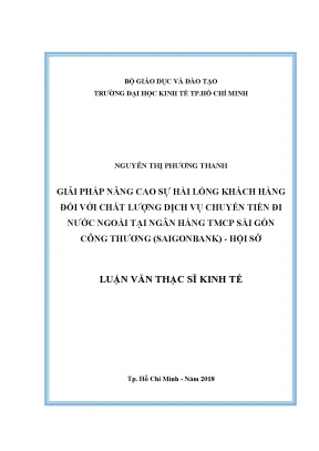 Luận văn giải pháp nâng cao sự hài lòng khách hàng đối với chất lượng dịch vụ chuyển tiền đi nước ngoài tại ngân hàng tmcp sài gòn công thương saigonbank hội sở
