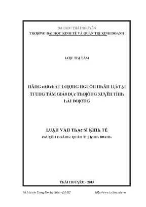 Luận văn nâng cao chất lượng nguồn nhân lực tại trung tâm gdtx tỉnh hải dương