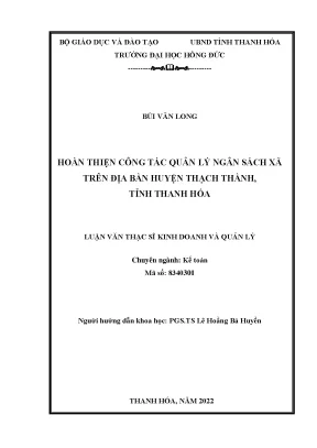 Luận văn hoàn thiện công tác quản lý ngân sách xã trên địa bàn huyện thạch thành tỉnh thanh hóa