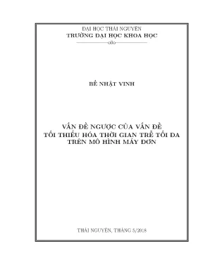 Luận văn vấn đề ngược của vấn đề tối thiểu hóa thời gian trễ tối đa trên mô hình máy đơn