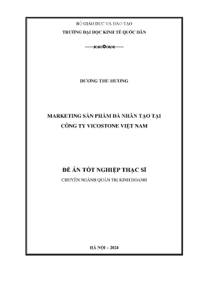 Luận văn thạc sĩ quản trị kinh doanh marketing sản phẩm đá nhân tạo tại công ty vicostone việt nam