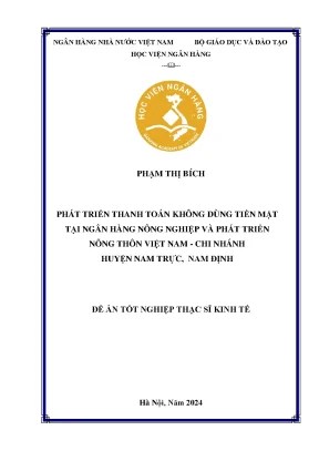 Luận văn thạc sĩ tài chính ngân hàng phát triển thanh toán không dùng tiền mặt tại ngân hàng nông nghiệp và phát triển nông thôn việt nam chi nhánh huyện nam trực nam định