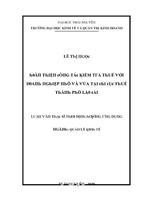 Luận văn hoàn thiện công tác kiểm tra thuế với doanh nghiệp nhỏ và vừa tại chi cục thuế thành phố lào cai