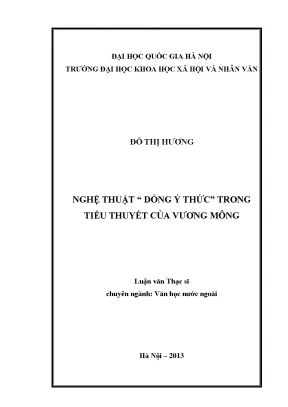 Luận văn thạc sĩ nghệ thuật dòng ý thứctrong tiểu thuyết của vương mông