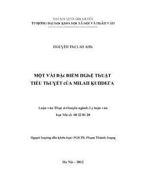 Luận văn một vài đặc điểm nghệ thuật tiểu thuyết milan kundera