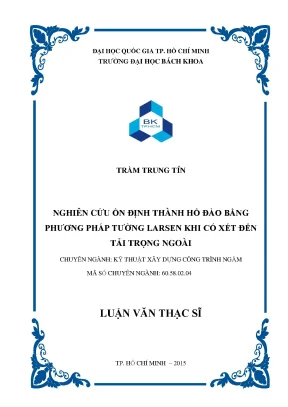 Luận văn thạc sĩ kỹ thuật xây dựng nghiên cứu ổn định thành hố đào bằng phương pháp tường larsen có xét đến tải trọng ngoài