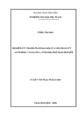 Luận văn nghiên cứu thành phần hóa học của loài ngải cứu artemisia vulgaris l ở thành phố thái nguyên