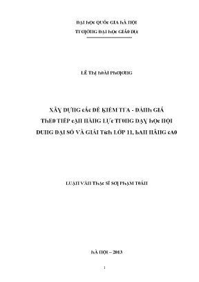 Luận văn xây dựng các đề kiểm tra đánh giá theo tiếp cận năng lực trong dạy học nội dung đại số và giải tích lớp 11 ban nâng cao