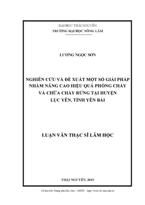 Luận văn nghiên cứu và đề xuất một số giải pháp nhằm nâng cao hiệu quả phòng cháy và chữa cháy rừng tại huyện lục yên tỉnh yên bái