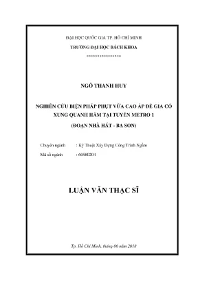Luận văn thạc sĩ kỹ thuật xây dựng nghiên cứu biện pháp phụt vữa cao áp để gia cố xung quanh hầm tại tuyến metro 1 đoạn nhà hát bason