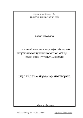 Luận văn đánh giá tình hình thực hiện tiêu chí môi trường trong xây dựng nông thôn mới tại huyện đồng hỷ tỉnh thái nguyên