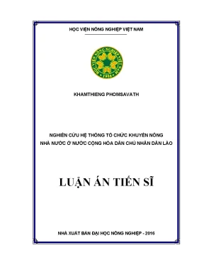 Luận án tiến sĩ kinh tế nông nghiệp nghiên cứu hệ thống tổ chức khuyến nông nhà nước ở nước cộng hòa dân chủ nhân dân lào