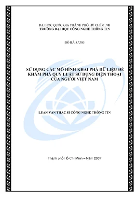 Luận văn thạc sĩ công nghệ thông tin sử dụng các mô hình khai phá dữ liệu để khám phá quy luật sử dụng điện thoại của người việt nam