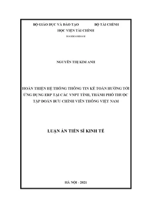 Luận án tiến sĩ kinh tế hoàn thiện hệ thống thông tin kế toán hướng tới ứng dụng erp tại các vnpt tỉnh thành phố thuộc tập đoàn bưu chính viễn thông việt nam