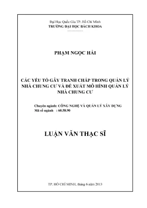 Luận văn thạc sĩ quản lý xây dựng các yếu tố gây tranh chấp trong quản lý nhà cung cư và đề xuất mô hình quản lý nhà chung cư