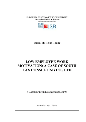 Luận văn thạc sĩ low employee work motivation a case of south tax consulting co ltd