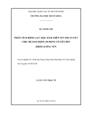 Luận văn thạc sĩ kỹ thuật xây dựng phân tích động lực học dầm trên nền phi tuyến chịu hệ dao động di động có xét đến khối lượng nền