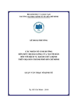 Luận văn các nhân tố ảnh hưởng tới mức độ hài lòng của người dân đối với dịch vụ khám chữa bệnh trên địa bàn thành phố hồ chí minh