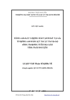 Luận văn nâng cao chất lượng đào tạo nghề tại các trường cao đẳng kỹ thuật thuộc bộ công thương trên địa bàn tỉnh thái nguyên