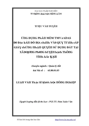 Luận văn ứng dụng phần mềm tmv cadas đo đạc bản đồ địa chính vào cấp giấy chứng nhận quyền sử dụng đất tại xã dương phong huyện bạch thông tỉnh bắc kạn