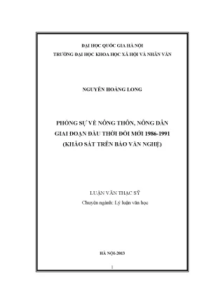 Luận văn thạc sĩ phóng sự về nông thôn nông dân giai đoạn đầu thời đổi mới 1986 1991 khảo sát trên báo văn nghệ