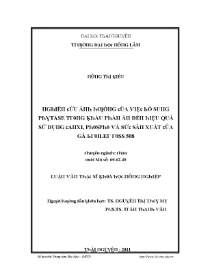 Luận văn nghiên cứu ảnh hưởng của việc bổ sung phytase trong khẩu phần ăn đến hiệu quả sử dụng canxi phospho và sức sản xuất của gà broiler ross 508