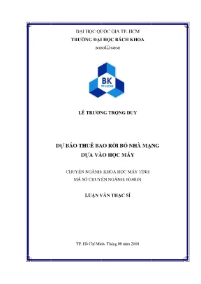 Luận văn thạc sĩ khoa học máy tính dự báo thuê bao rời bỏ nhà mạng dựa vào học máy