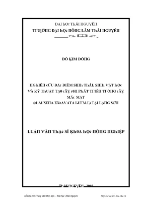 Luận văn nghiên cứu đặc điểm sinh thái sinh vật học và kỹ thuật tạo cây con phát triển trồng cây mắc mật clausena excavata burm l tại lạng sơn