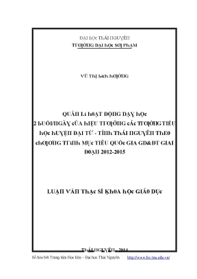 Luận văn quản lý hoạt động dạy học 2 buổi ngày của hiệu trưởng các trường tiểu học huyện đại từ tỉnh thái nguyên theo chương trình mục tiêu quốc gia giáo dục và đào tạo giai đoạn 2012 2015