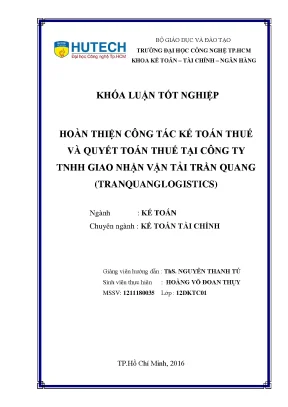 Luận văn hoàn thiện công tác kế toán thuế và quyết toán thuế tại công ty tnhh giao nhận vận tải trần quang tranquanglogistics
