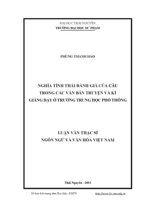 Luận văn nghĩa tình thái đánh giá của câu trong các văn bản truyện kí giảng dạy ở trường trung học phổ thông