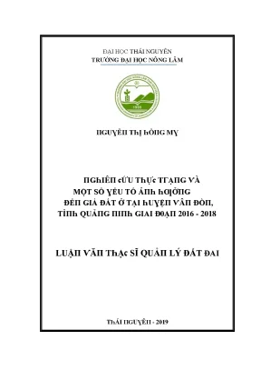 Luận văn nghiên cứu thực trạng và một số yếu tố ảnh hưởng đến giá đất ở tại huyện vân đồn tỉnh quảng ninh giai đoạn 2016 2018