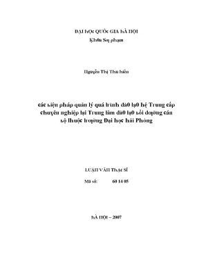Luận văn các biện pháp quản lý quá trình đào tạo hệ trung cấp chuyên nghiệp tại trung tâm đào tạo bồi dưỡng cán bộ thuộc trường đại học hải phòng