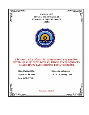 Tác động của công tác định hướng thị trường đến hành vi sử dụng dịch vụ thông tin di động của khách hàng tại mobifone thừa thiên huế