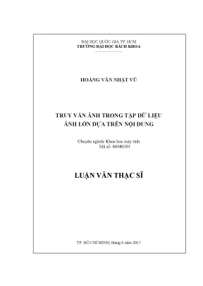Luận văn thạc sĩ khoa học máy tính truy vấn ảnh trong tập dữ liệu ảnh lớn dựa trên nội dung