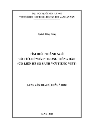 Luận văn thạc sĩ châu á học tìm hiểu thành ngữ có từ chỉ mắt trong tiếng hàn có liên hệ so sánh với tiếng việt
