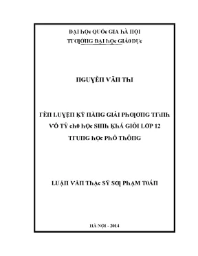Luận văn rèn luyện kỹ năng giải phương trình vô tỷ cho học sinh khá giỏi lớp 12 trung học phổ thông