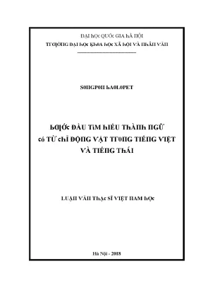 Luận văn bước đầu tìm hiểu thành ngữ có từ chỉ động vật trong tiếng việt và tiếng thái