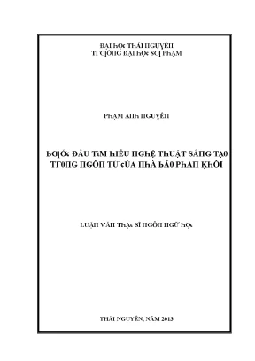 Luận văn bước đầu tìm hiểu nghệ thuật sáng tạo trong ngôn từ của nhà báo phan khôi