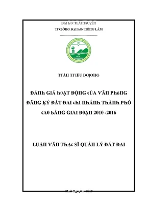 Luận văn đánh giá hoạt động của văn phòng đăng ký đất đai chi nhánh thành phố cao bằng giai đoạn 2010 2016