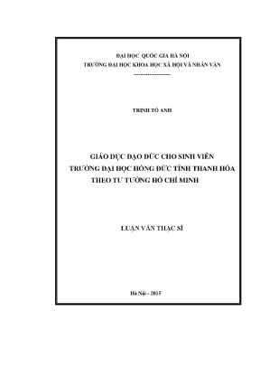 Luận văn thạc sĩ giáo dục đạo đức cho sinh viên trường đại học hồng đức theo tư tưởng hồ chí minh